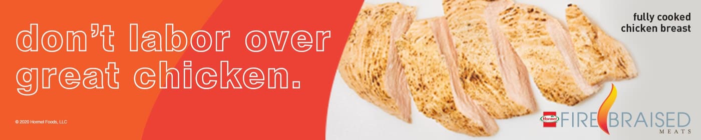 Hormel - Fire-Braised Chicken - Don't Labor Over Great Chicken - banner - both - 02.20